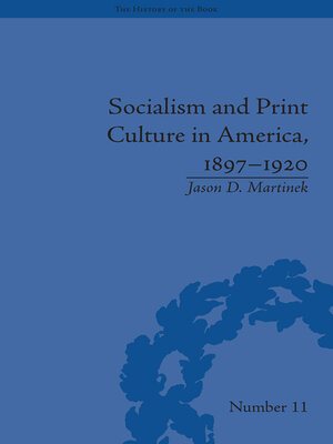 cover image of Socialism and Print Culture in America, 1897–1920